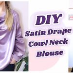 DIY Satin Drape Cowl Neck Blouse / 手作り服 + ファッション / Costura / 옷만들기 / Sewing Tutorialㅣmadebyaya